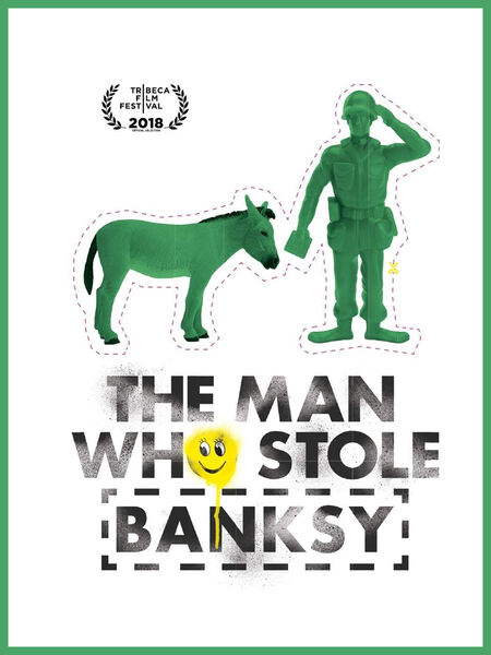 The Man Who Stole Banksy
